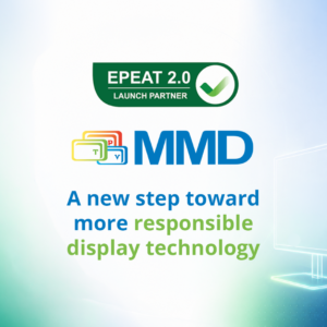 MMD Monitors е официален партньор при стартирането на стандарта за устойчивост EPEAT 2.0