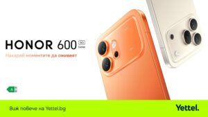 Yettel стартира продажбите на новите HONOR 600 и HONOR 600 Pro със специални отстъпки и бонус слушалки